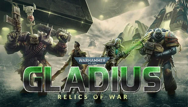 Warhammer 40k: Gladius Relics of War
