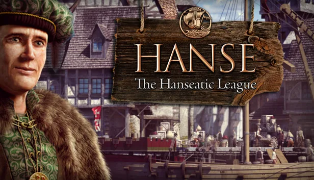 Hanse The Hanseatic League
