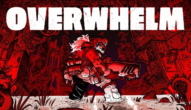 OVERWHELM