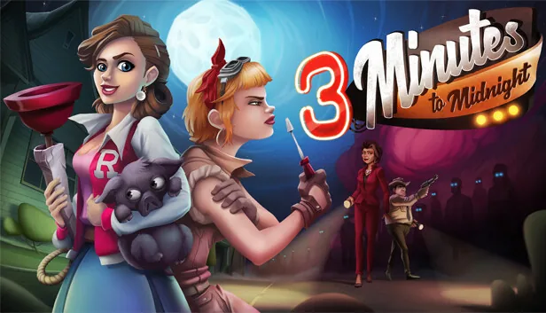 3 Minutes to Midnight A Comedy Graphic Adventure