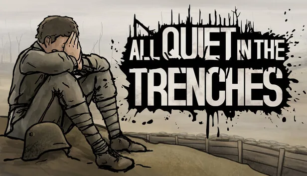 All Quiet in the Trenches