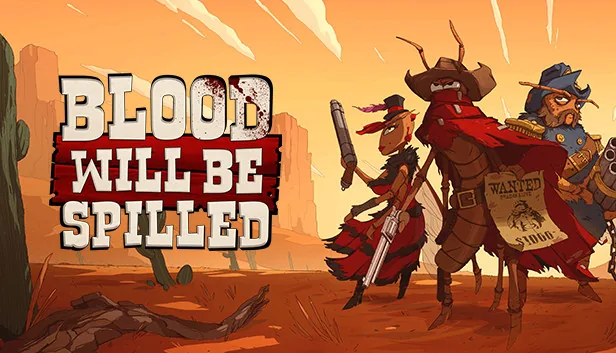 Blood will be Spilled