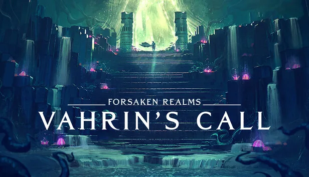 Forsaken Realms: Vahrin's Call