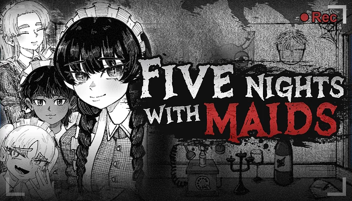 Five Nights with Maids