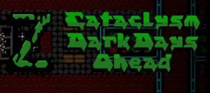 Cataclysm Dark Days Ahead thumbnail