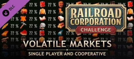 Railroad Corporation Volatile Markets DLC thumbnail