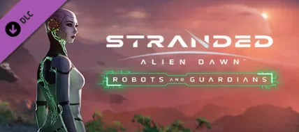 Stranded Alien Dawn Robots and Guardians thumbnail