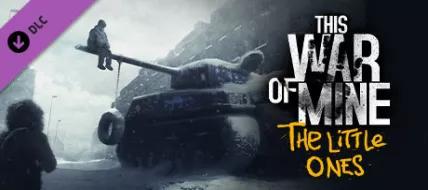 This War of Mine The Little Ones DLC thumbnail