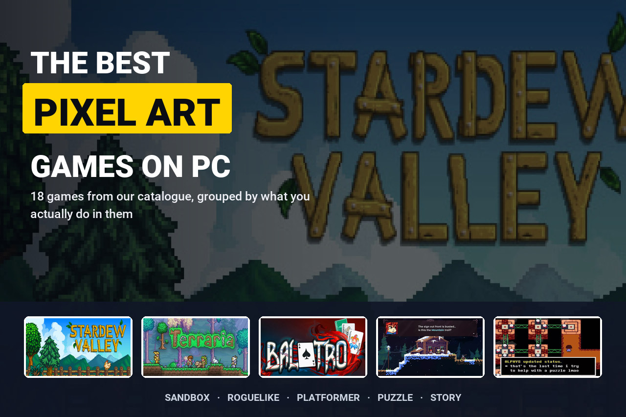 Les meilleurs jeux en pixel art sur PC, regroupés selon ce que vous y faites vraiment